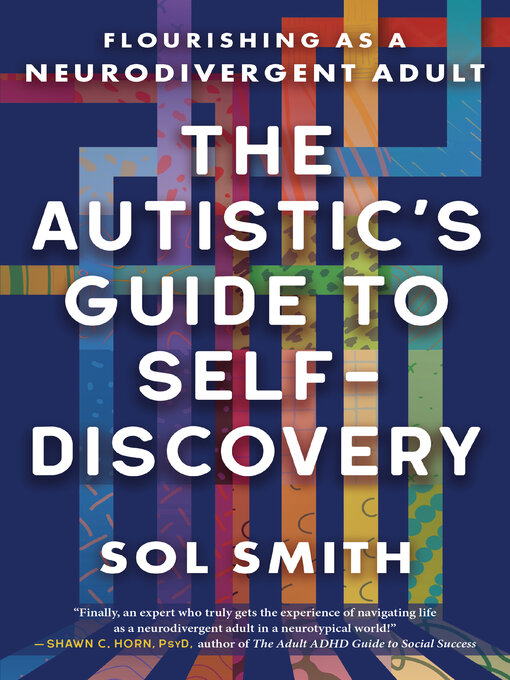 Title details for The Autistic's Guide to Self-Discovery by Sol Smith - Wait list